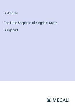 The Little Shepherd of Kingdom Come