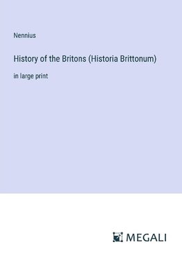 History of the Britons (Historia Brittonum)