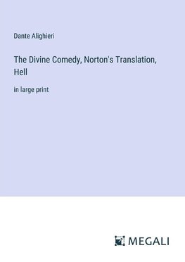 The Divine Comedy, Norton's Translation, Hell