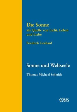 Die Sonne als Quelle von Licht, Leben und Liebe