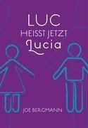 Luc heißt jetzt Lucia