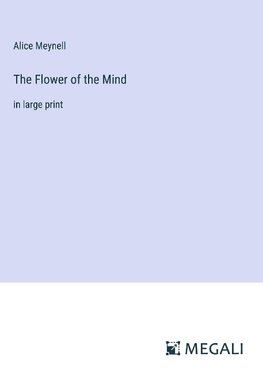 The Flower of the Mind