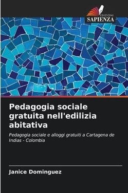 Pedagogia sociale gratuita nell'edilizia abitativa