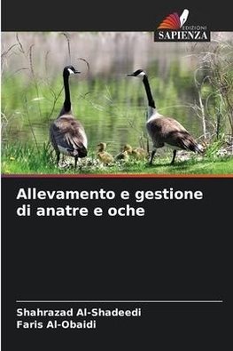 Allevamento e gestione di anatre e oche