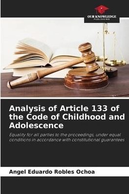 Analysis of Article 133 of the Code of Childhood and Adolescence