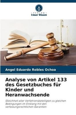 Analyse von Artikel 133 des Gesetzbuches für Kinder und Heranwachsende