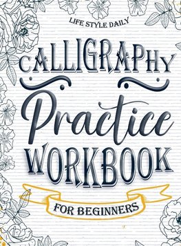 Calligraphy Practice Workbook for Beginners