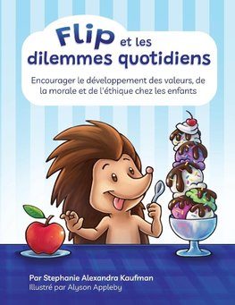 Flip et les dilemmes quotidiens