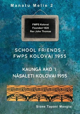 School Friends FWPS Kolovai 1955