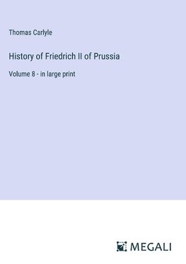 History of Friedrich II of Prussia