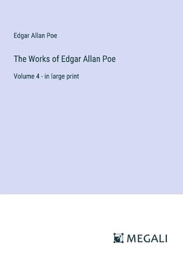 The Works of Edgar Allan Poe