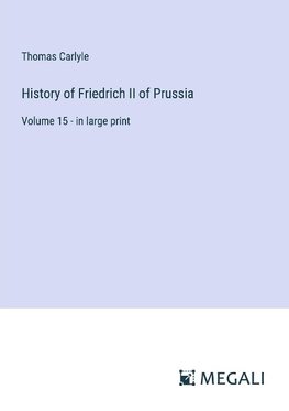 History of Friedrich II of Prussia