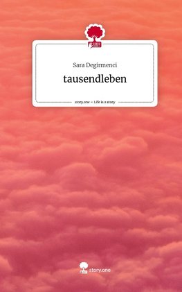 tausendleben. Life is a Story - story.one