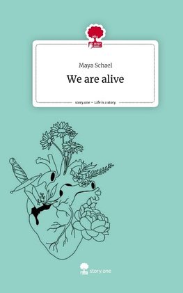 We are alive. Life is a Story - story.one