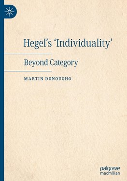 Hegel's 'Individuality'