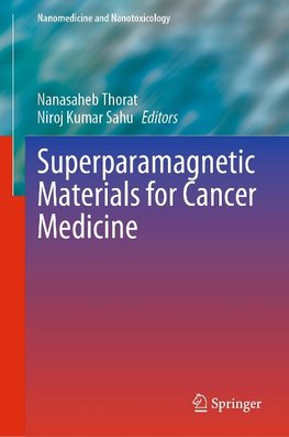 Superparamagnetic Materials for Cancer Medicine