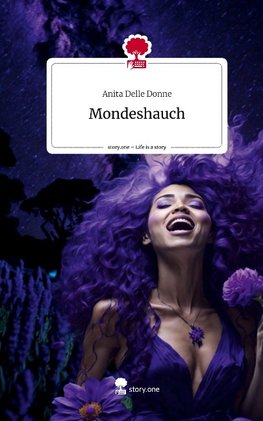 Mondeshauch. Life is a Story - story.one