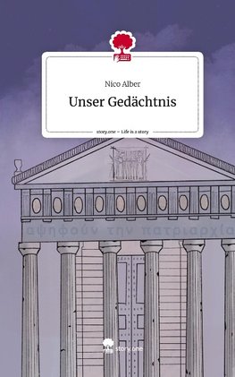 Unser Gedächtnis. Life is a Story - story.one