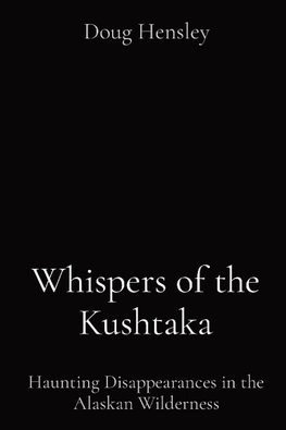 Whispers of the Kushtaka