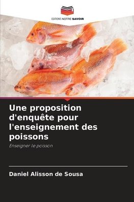 Une proposition d'enquête pour l'enseignement des poissons