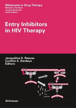 Entry Inhibitors in HIV Therapy