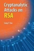 Cryptanalytic Attacks on RSA