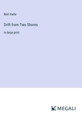 Drift from Two Shores