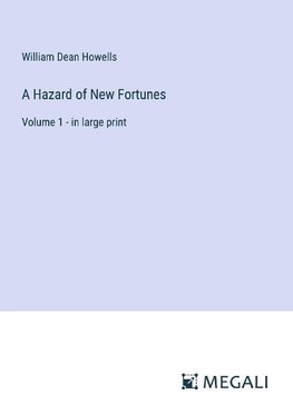 A Hazard of New Fortunes