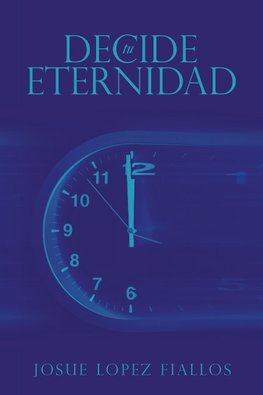 Decide tu Eternidad