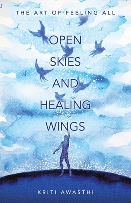 OPEN SKIES AND HEALING WINGS