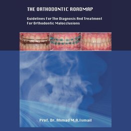 THE ORTHODONTIC ROADMAP