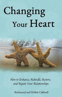 Changing Your Heart