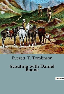 Scouting with Daniel Boone