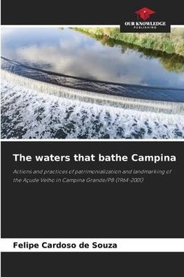 The waters that bathe Campina