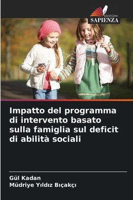 Impatto del programma di intervento basato sulla famiglia sul deficit di abilità sociali