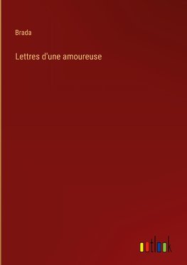 Lettres d'une amoureuse