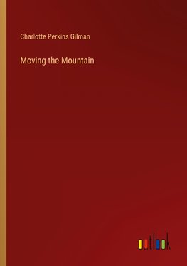 Moving the Mountain