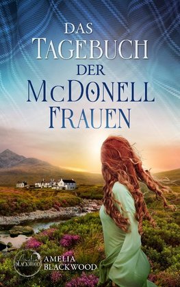 Das Tagebuch der McDonell-Frauen