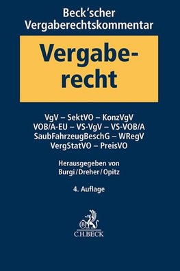 Beck'scher Vergaberechtskommentar  Band 2: VgV, SektVO, VSVgV, KonzVgV, VOB/A-EU, VOB/A-VS, WRegV, PreisV 30/53