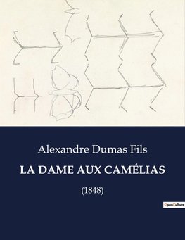 LA DAME AUX CAMÉLIAS