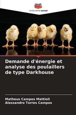 Demande d'énergie et analyse des poulaillers de type Darkhouse