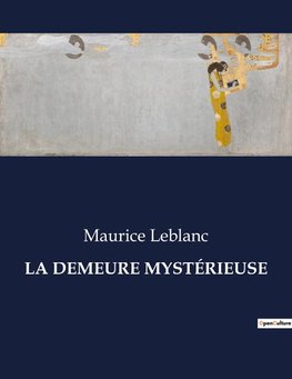 LA DEMEURE MYSTÉRIEUSE