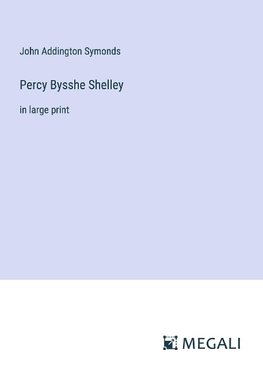 Percy Bysshe Shelley