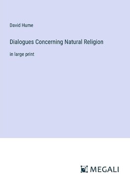 Dialogues Concerning Natural Religion