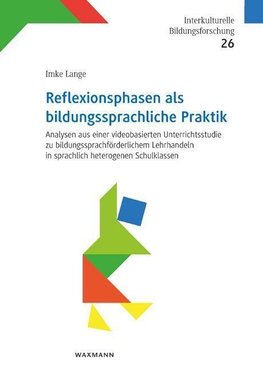 Reflexionsphasen als bildungssprachliche Praktik