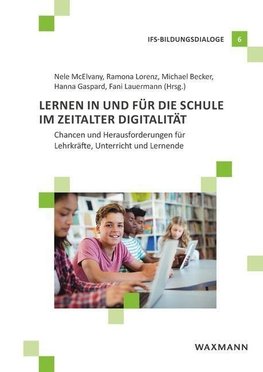 Lernen in und für die Schule im Zeitalter Digitalität