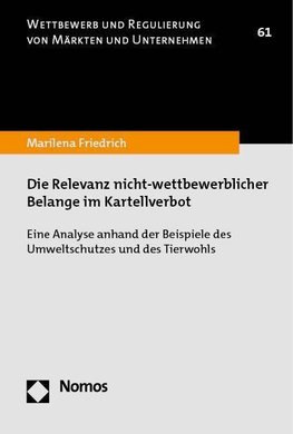 Die Relevanz nicht-wettbewerblicher Belange im Kartellverbot