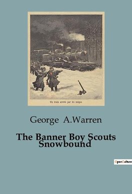 The Banner Boy Scouts Snowbound