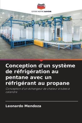 Conception d'un système de réfrigération au pentane avec un réfrigérant au propane