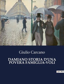 DAMIANO STORIA D'UNA POVERA FAMIGLIA-VOLI